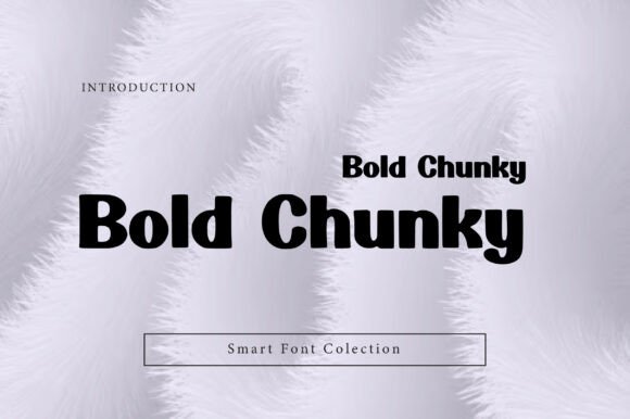 Bold Chunky: A Playful Display Font for Handmade Products