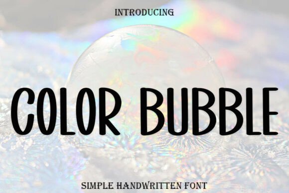 Color Bubble Font Review: A Handwritten Display Typeface for Small Business Branding