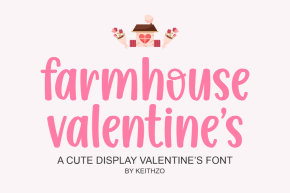Farmhouse Valentine s: A Handwritten Display Font for Crafters and Sellers
