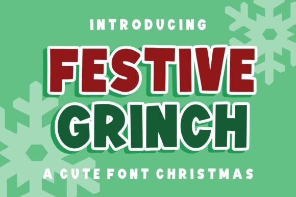 Festive Grinch: A Display Font for Editorial Creativity