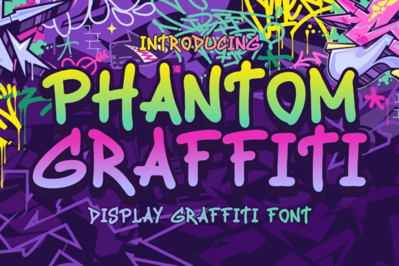 Phantom Graffiti: A Font That Speaks in Street Language