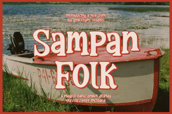 Sampan Folk Font: A Hand-Drawn Display Typeface for Rustic Branding